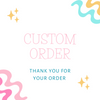 CUSTOM ORDER FOR KATHLEEN